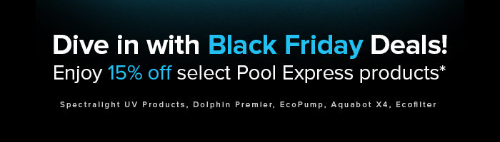 Pool Express Black Friday Sale